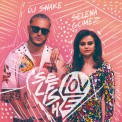Слушать песню Selfish Love от DJ Snake, Selena Gomez
