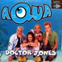 Слушать песню Doctor Jones от Aqua