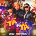 Слушать песню Ta Que Ta от MC Zaac & Simone, Simaria