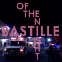 Слушать песню Of The Night от Bastille