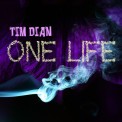 Слушать песню One Life от Tim Dian