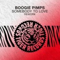 Слушать песню Somebody To Love (Rework) от Boogie Pimps