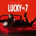Слушать песню Lucky No. 7 от Otilia