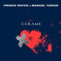 Слушать песню Curame от Prince Royce & Manuel Turizo