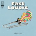Слушать песню Fast Lovers от Lemaitre