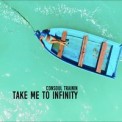 Слушать песню Take Me to Infinity от Consoul Trainin