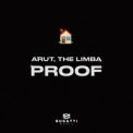 Слушать песню Proof от Arut, The Limba