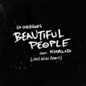 Слушать песню Beautiful People (feat. Khalid) (Jack Wins Remix) от Ed Sheeran