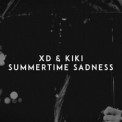 Слушать песню Summertime Sadness от Xd, Kiki