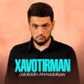 Слушать песню Xavotirman от Jaloliddin Ahmadaliyev