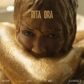 Слушать песню How To Be Lonely от Rita Ora