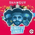 Слушать песню King Of The Jungle от Shanguy