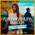 Слушать песню Djadja (Konstantin Ozeroff & Sky Radio Mix) от Aya Nakamura