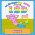 Слушать песню Audio от LSD, Sia, Diplo, Labrinth
