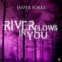Слушать песню River Flows in You от Jasper Forks