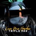 Слушать песню Love Me Harder от Triplo Max