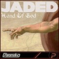 Слушать песню Hand Of God от Jaded