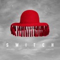 Слушать песню Switch от Afrojack, Jewelz & Sparks, Emmalyn