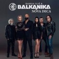Слушать песню Nova Deca (Евровидение 2018 Сербия) от Sanja Iliс & Balkanika