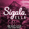 Слушать песню We Got Love (Hugel Remix) от Sigala & Ella Henderson