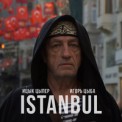 Слушать песню Istanbul от Ицык Цыпер, Игорь Цыба