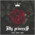 Слушать песню My Princess от Raim, Artur, Adil