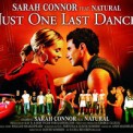 Слушать песню Just One Last Dance от Sarah Connor feat. Natural