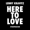 Слушать песню Here to Love от Lenny Kravitz