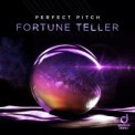 Слушать песню Fortune Teller (Radio Edit) от Perfect Pitch