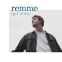 Слушать песню Get Older от Remme