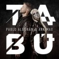 Слушать песню Tabú от Pablo Alborán, Ava Max