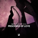 Слушать песню Prisoners Of Love от NIKA & Batu Onat