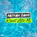 Слушать песню Repeat After Me от Nathan Dawe feat. Melissa Steel