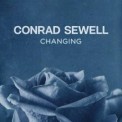 Слушать песню Changing от Conrad Sewell