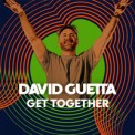 Слушать песню Get Together от David Guetta