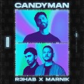 Слушать песню Candyman от R3HAB, Marnik