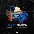 Слушать песню Happy Nation от ZVBXR, Yuliya Kyryk