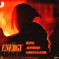 Слушать песню Energy от BURNS, A$AP Rocky, Sabrina Claudio