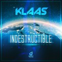 Слушать песню Indestructible от Klaas