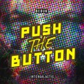 Слушать песню Push The Button от Beduk