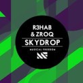 Слушать песню Skydrop (Original Mix) от R3hab & ZROQ