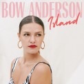 Слушать песню Island от Bow Anderson