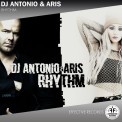 Слушать песню Rhythm (VIP Mix) от Dj Antonio, Aris