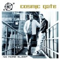Слушать песню No More Sleep (Album Mix) от Cosmic Gate
