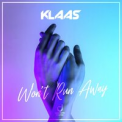 Слушать песню Won't Run Away от Klaas