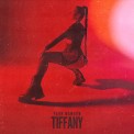 Слушать песню Tiffany от Чаян Фамали