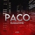 Слушать песню Paco Rabanne от Asik