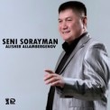 Слушать песню Seni sorayman от Alisher Allambergenov