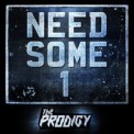 Слушать песню Need Some1 от The Prodigy