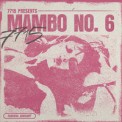 Слушать песню Mambo No. 6 от 7715